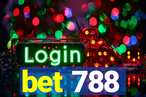 bet 788